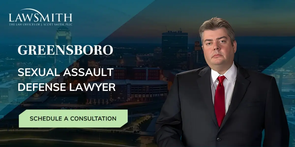 Greensboro Sexual Assault Defense Lawyer