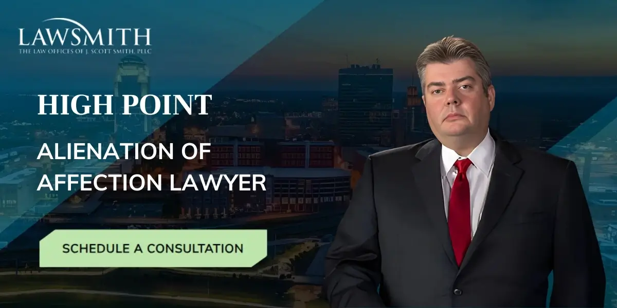 High Point Alienation of Affection Lawyer