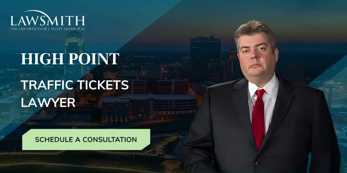 High Point Traffic Tickets Lawyer