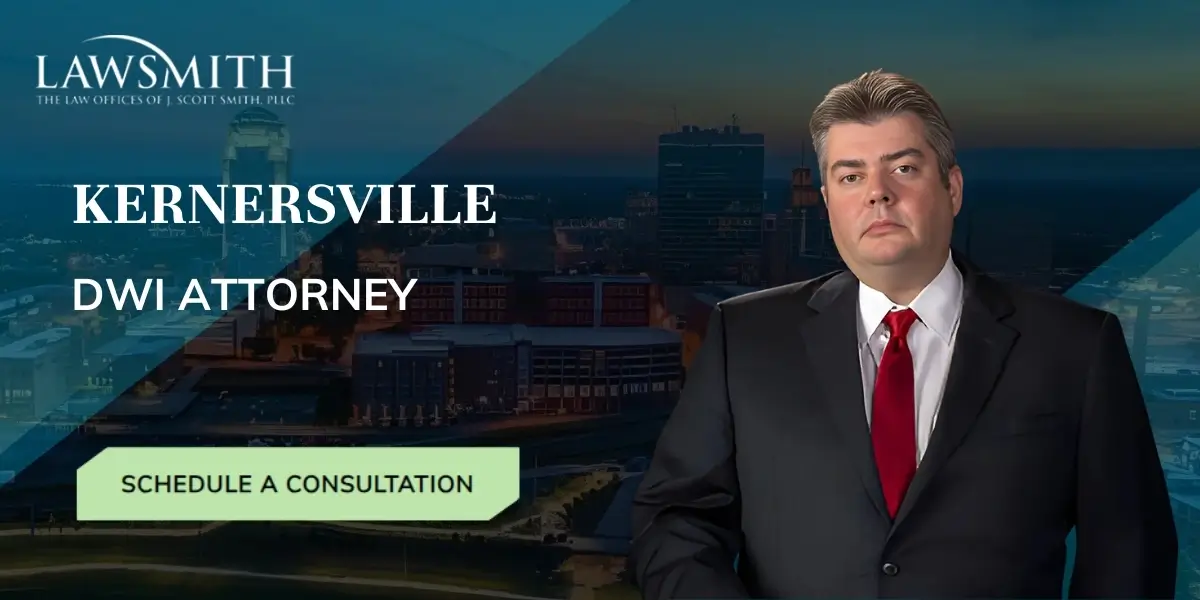 Kernersville DWI Lawyer