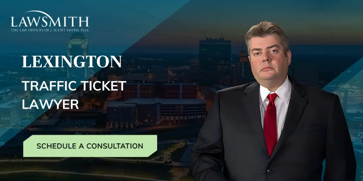 Lexington Traffic Ticket Lawyer