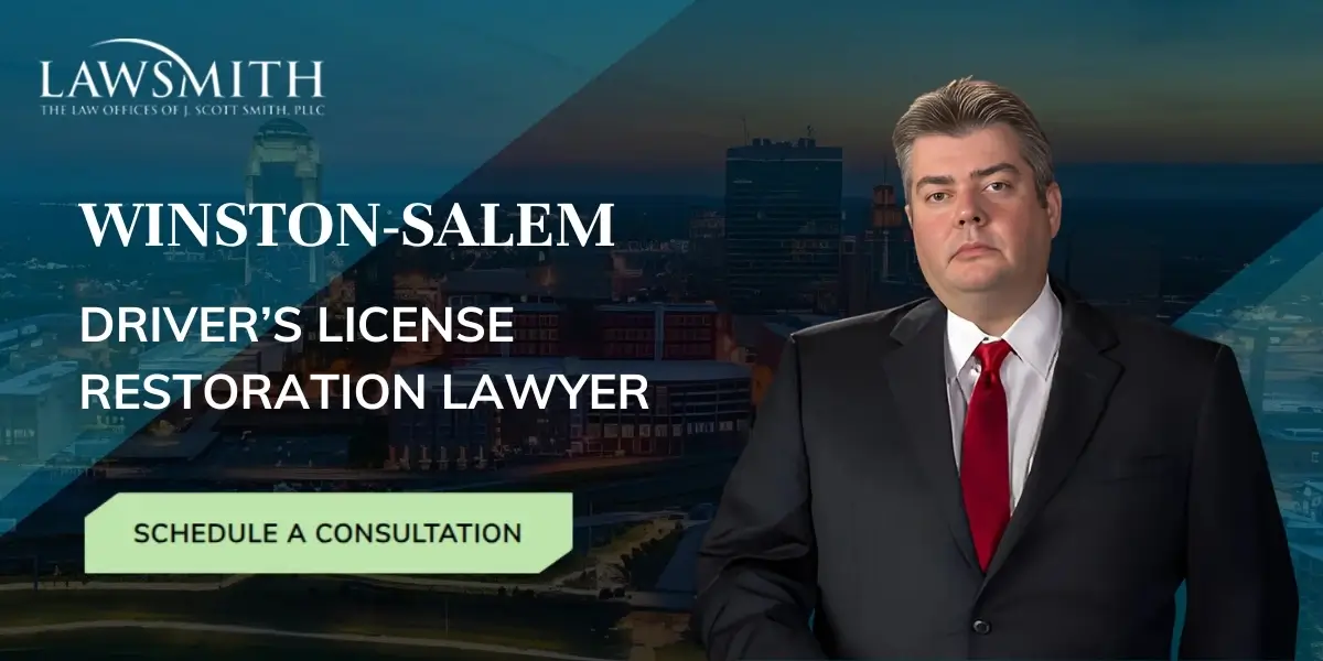 Winston Salem Driver's License Restoration Lawyer