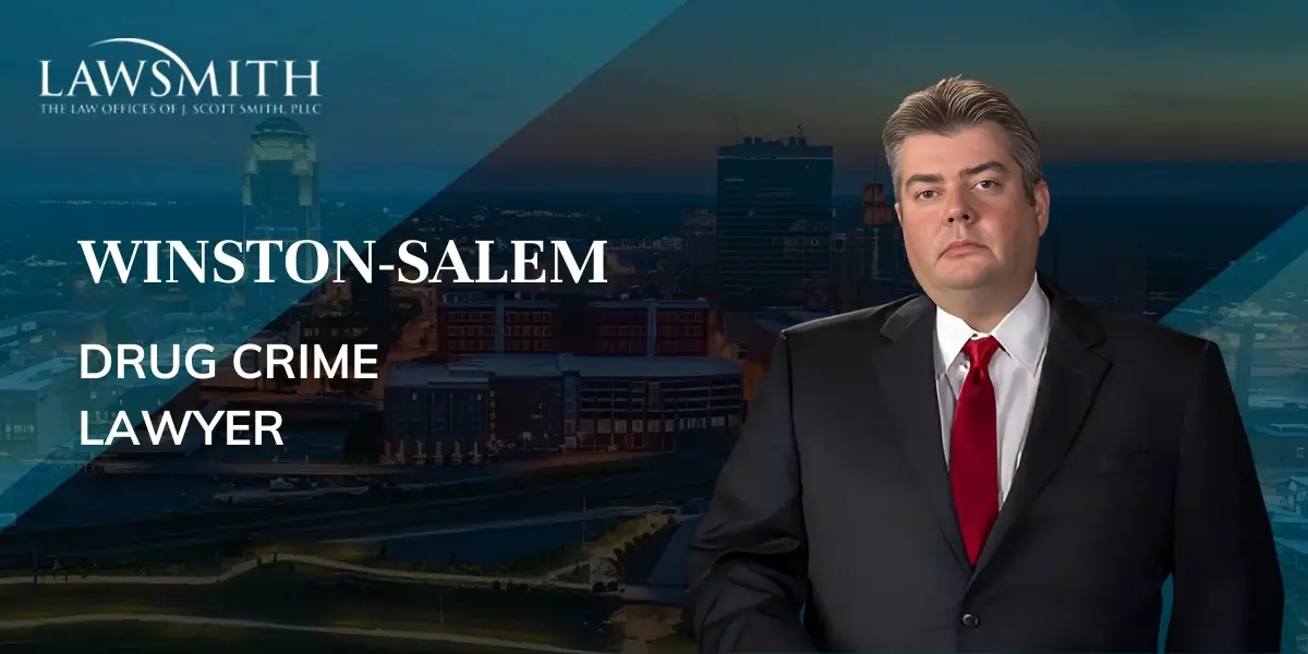 Winston-Salem Drug Crime Lawyer